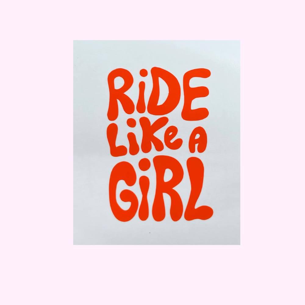 Ride Like a Girl