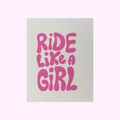 Ride Like a Girl