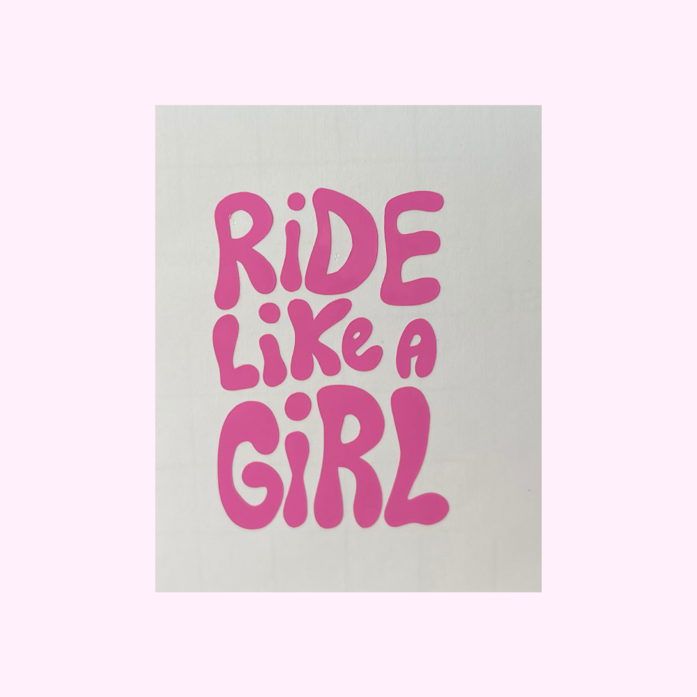 Ride Like a Girl